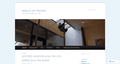 Desktop Screenshot of ailleursenfamille.com